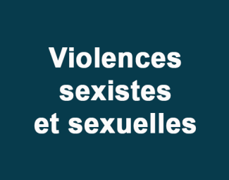 Violences sexistes et sexuelles